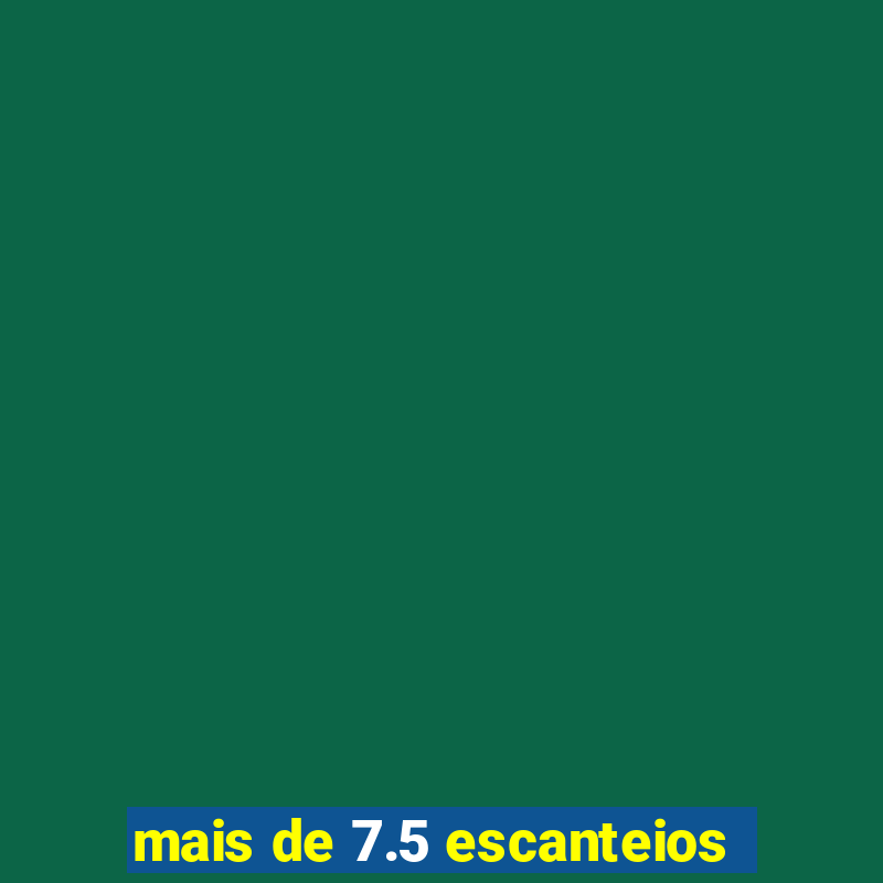 mais de 7.5 escanteios