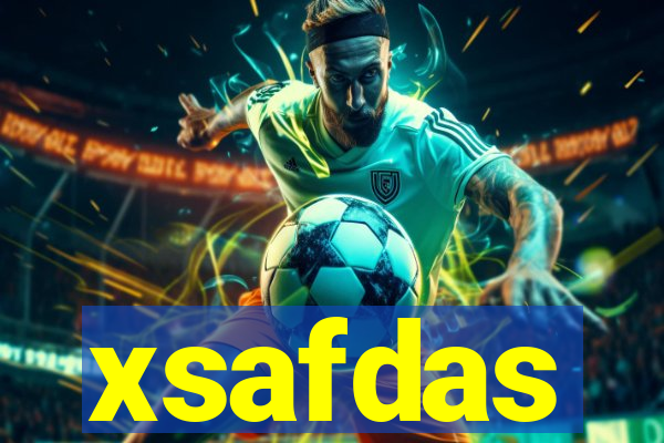 xsafdas