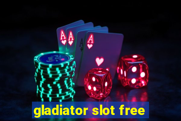 gladiator slot free