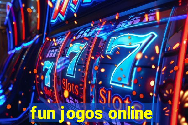 fun jogos online