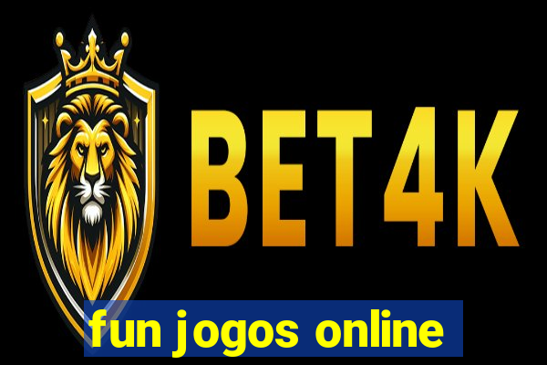 fun jogos online