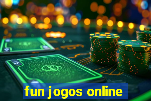 fun jogos online