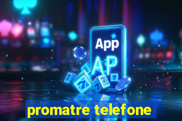 promatre telefone