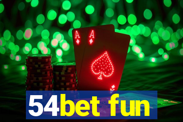 54bet fun