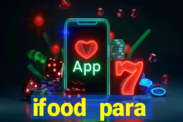 ifood para restaurante login