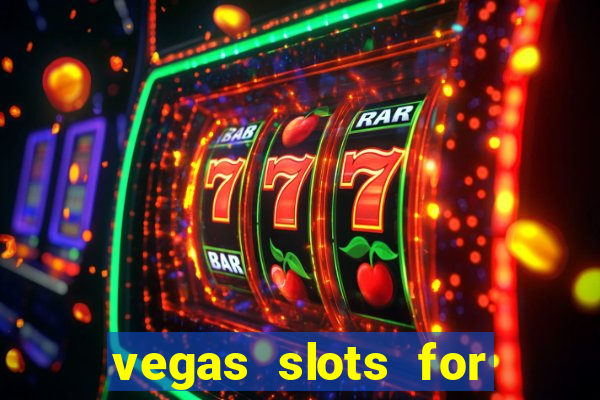 vegas slots for free online