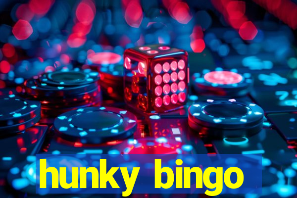 hunky bingo