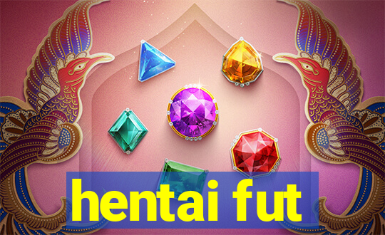 hentai fut