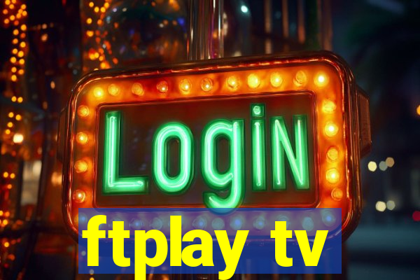 ftplay tv