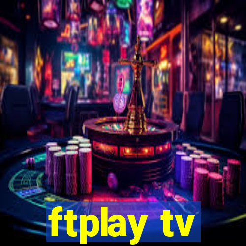 ftplay tv