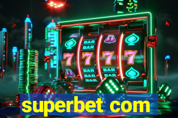 superbet com