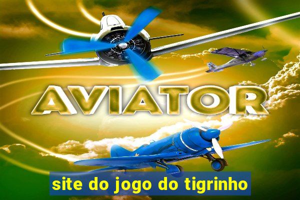 site do jogo do tigrinho