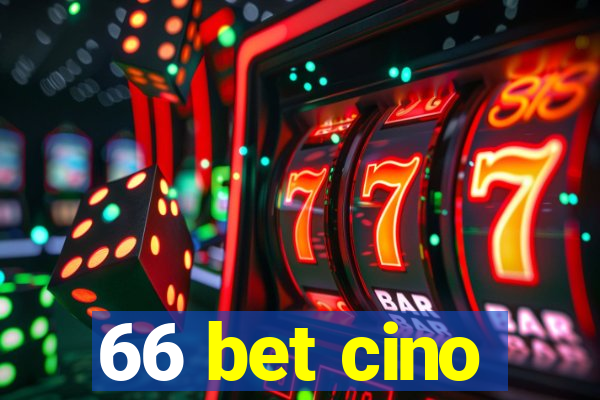 66 bet cino