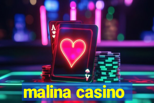 malina casino