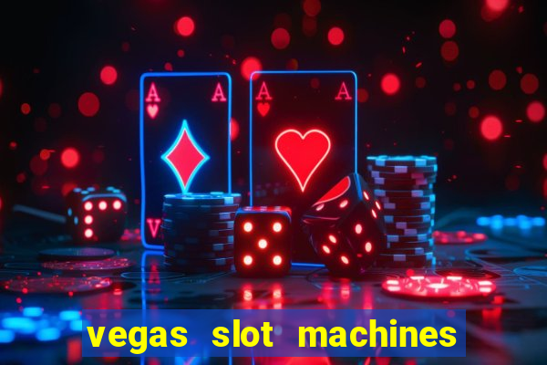 vegas slot machines free online