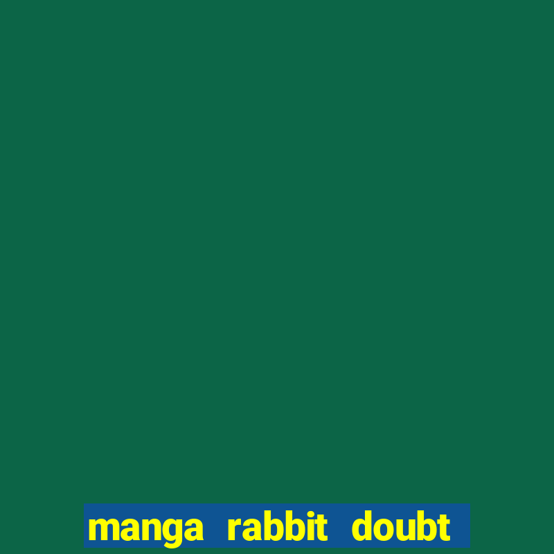 manga rabbit doubt 