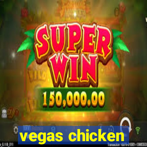 vegas chicken