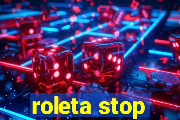 roleta stop