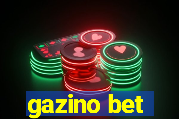 gazino bet