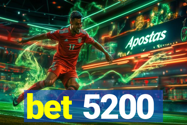 bet 5200