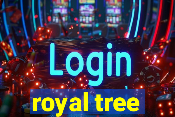 royal tree