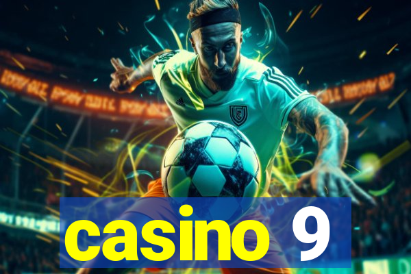 casino 9