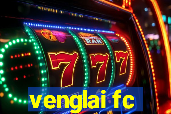 venglai fc