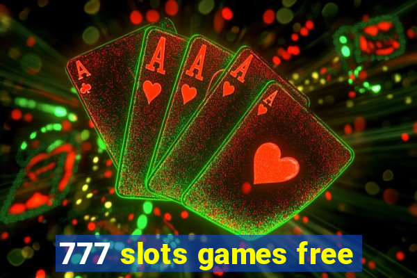 777 slots games free