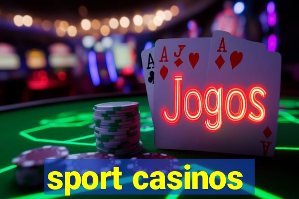 sport casinos