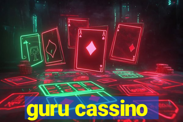 guru cassino