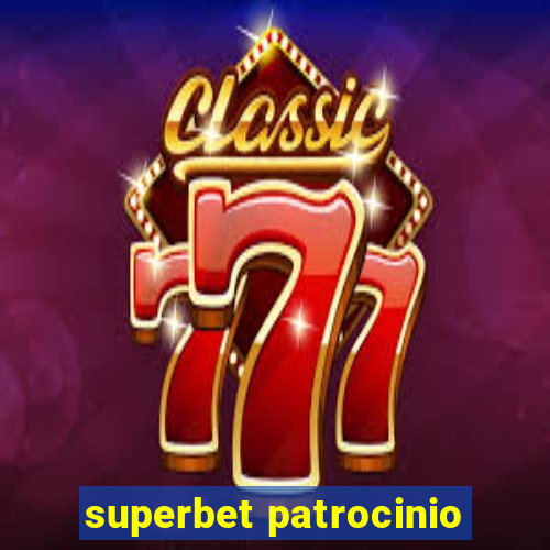 superbet patrocinio