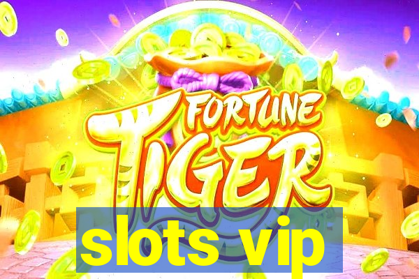 slots vip