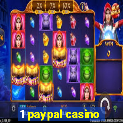 1 paypal casino