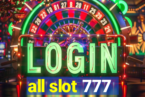 all slot 777