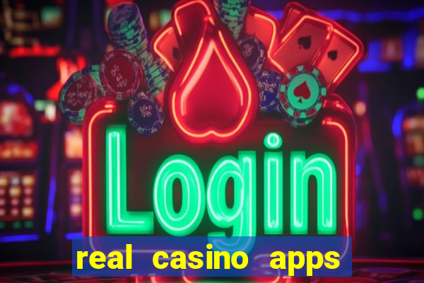 real casino apps real money