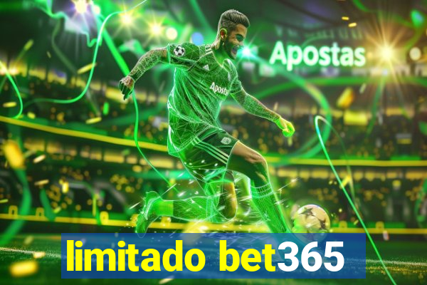 limitado bet365