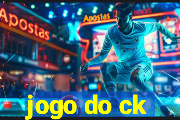 jogo do ck