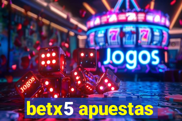 betx5 apuestas