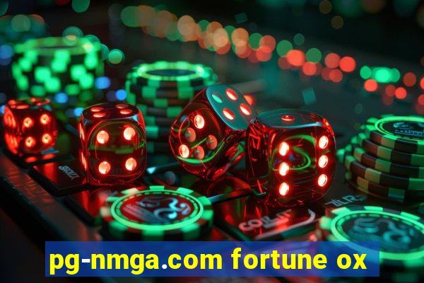 pg-nmga.com fortune ox