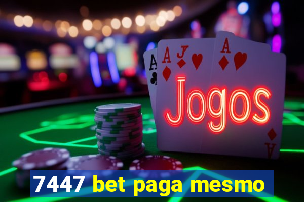 7447 bet paga mesmo