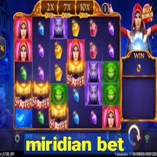 miridian bet