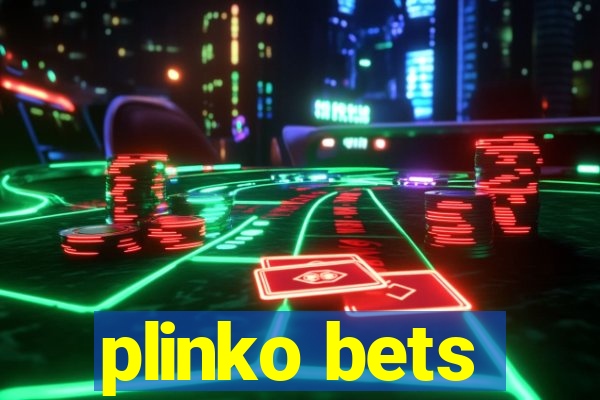 plinko bets