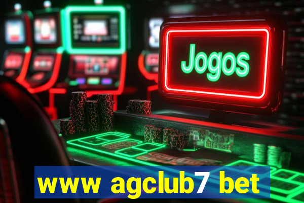 www agclub7 bet