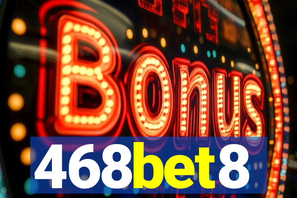 468bet8