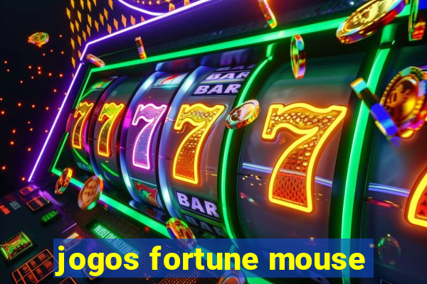 jogos fortune mouse