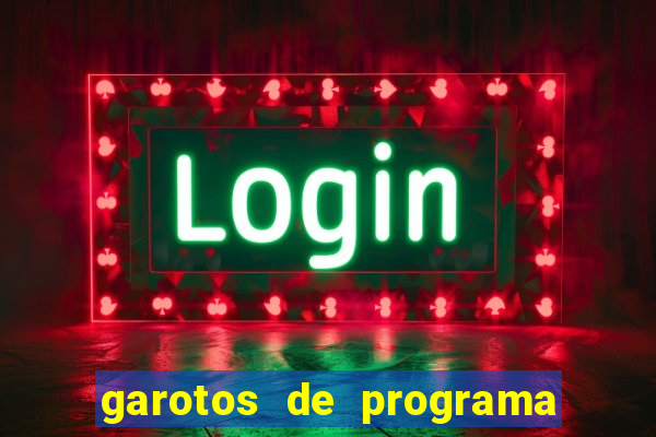 garotos de programa porto seguro