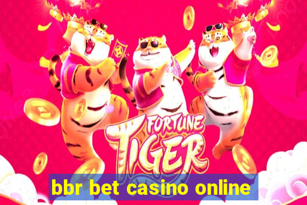 bbr bet casino online