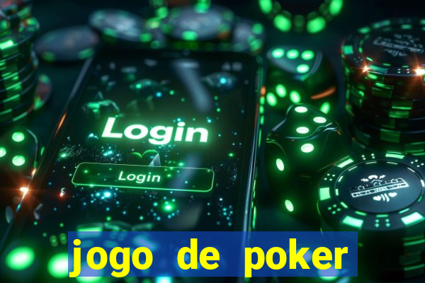 jogo de poker dinheiro real