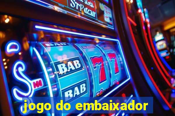 jogo do embaixador