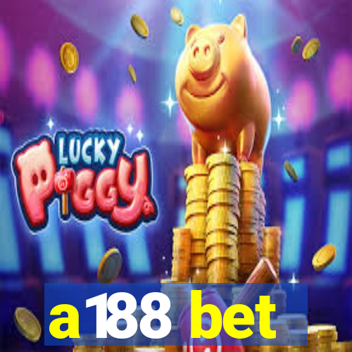 a188 bet